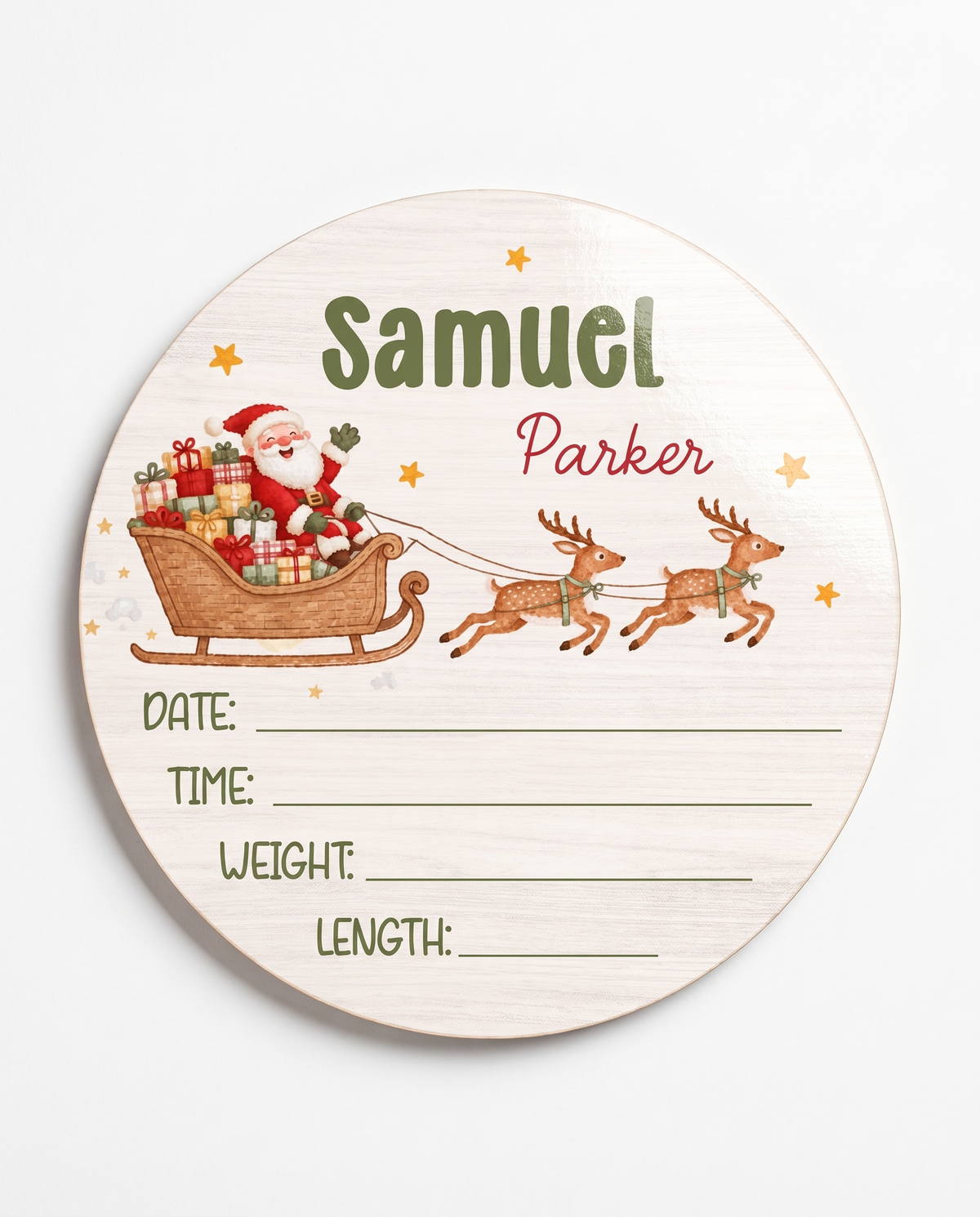 Round wooden birth stats sign with Santa's sleigh and the baby's name, date, time, weight and length